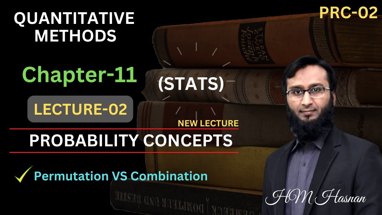 PRC-02 QM STAT l CH -11 Probability Concepts l LECTURE-02 l (Permutation)