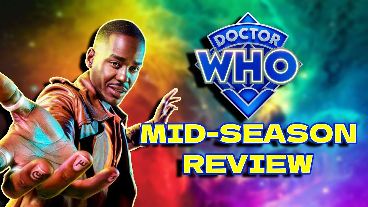 Doctor Who - MID-SEASON REVIEW