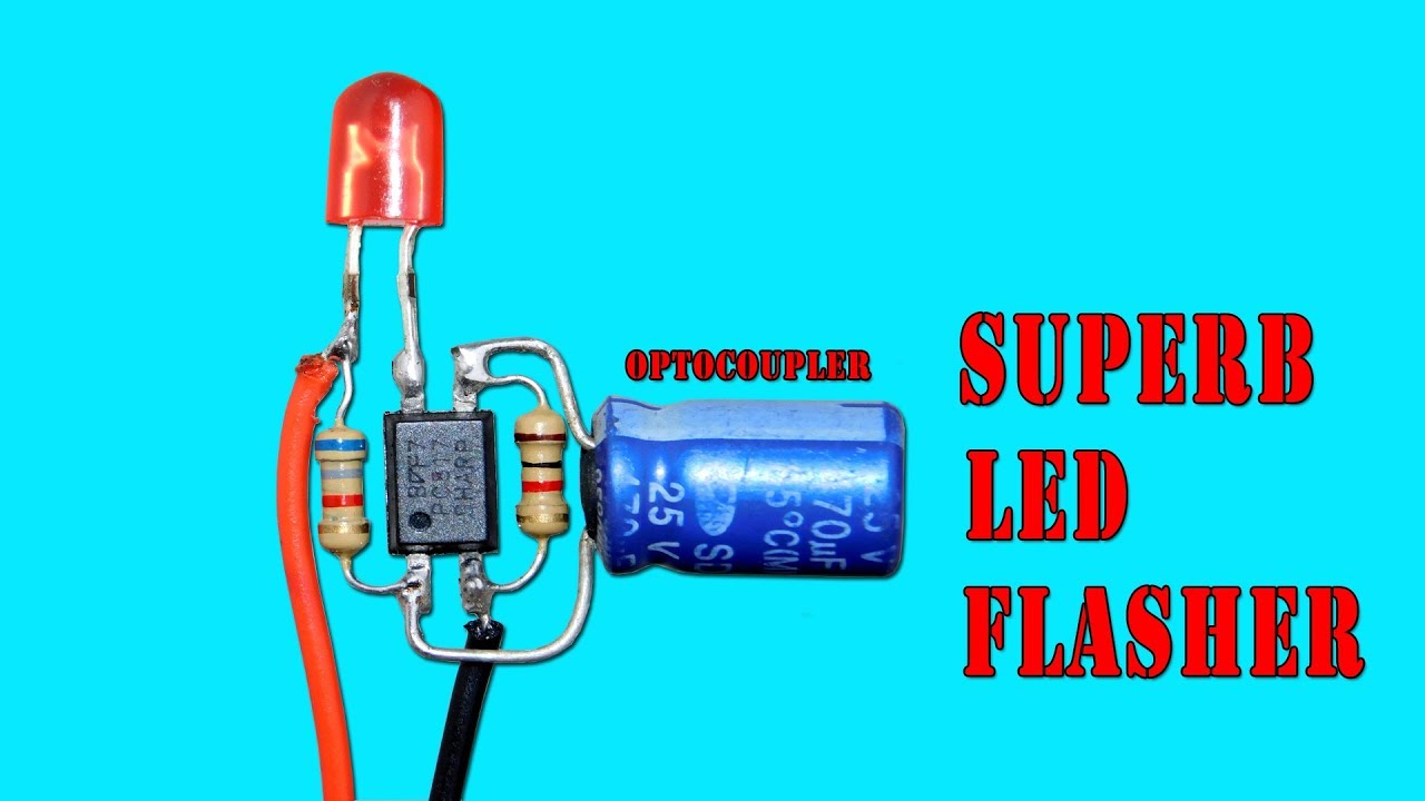 Superb LED Flasher Circuit Using Optocoupler