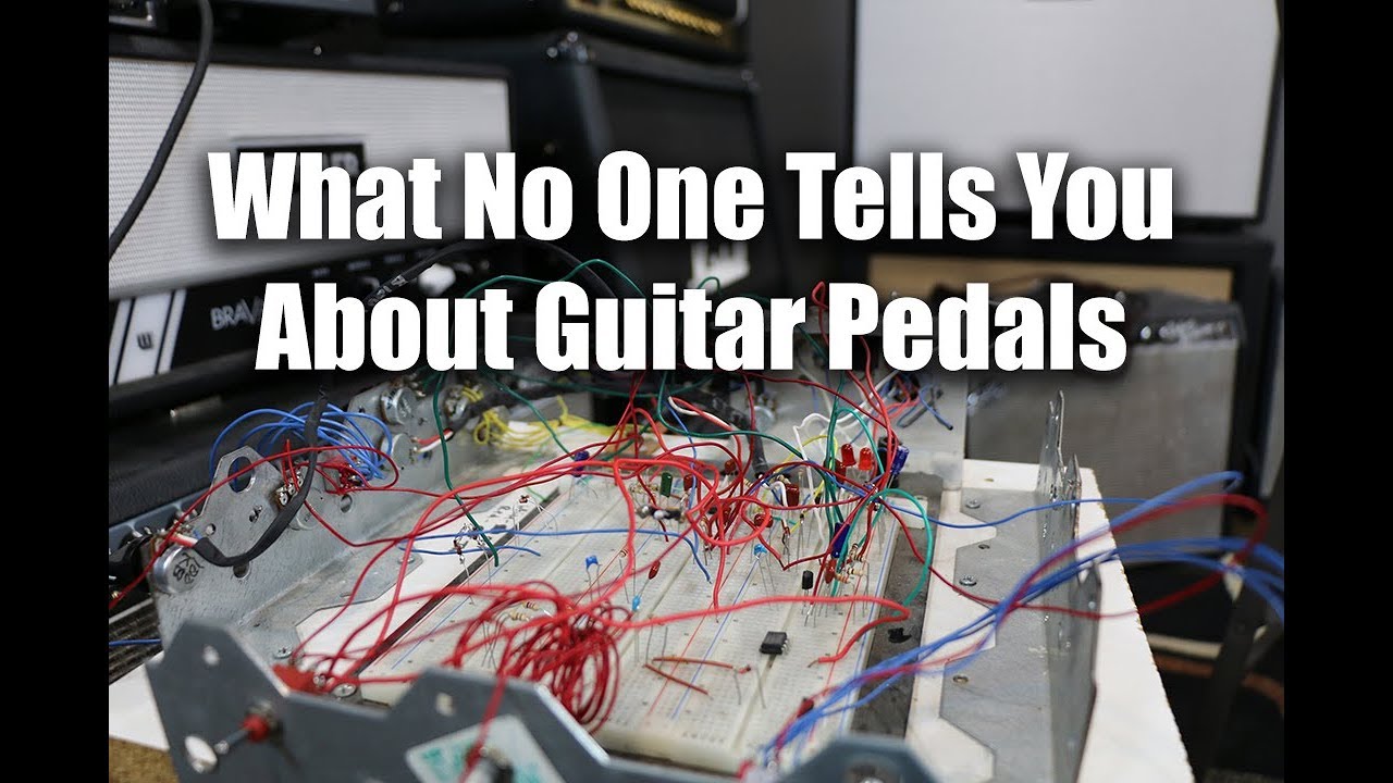 What no one tells you about Guitar Pedals & 
