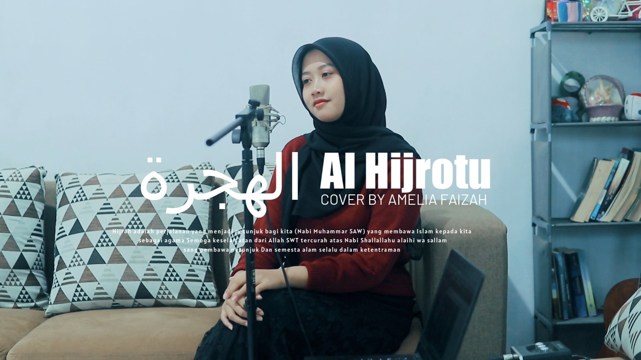 AL HIJROTU ( الهجرة ) - AMELIA FAIZAH ( VIDEO MUSIC )