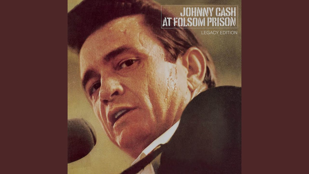 Folsom Prison Blues (Live at Folsom State Prison, Folsom, CA (1st Show) - January 1968)