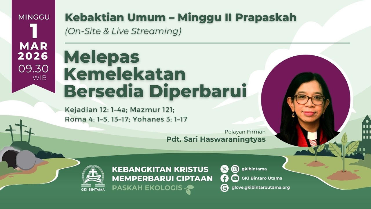 Kebaktian Umum – Minggu II Prapaskah, 1 Maret 2026, pukul 09.30 WIB
