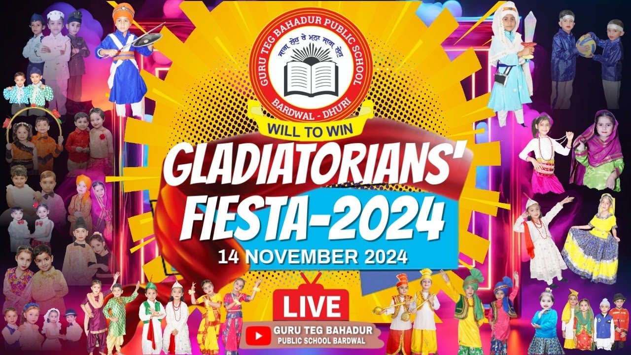 🔴(LIVE) GLADIATORIANS FIESTA -2024/ SHRI GURU TEG BAHADUR PUBLIC SCHOOL BARDWAL/ 14-11-2024