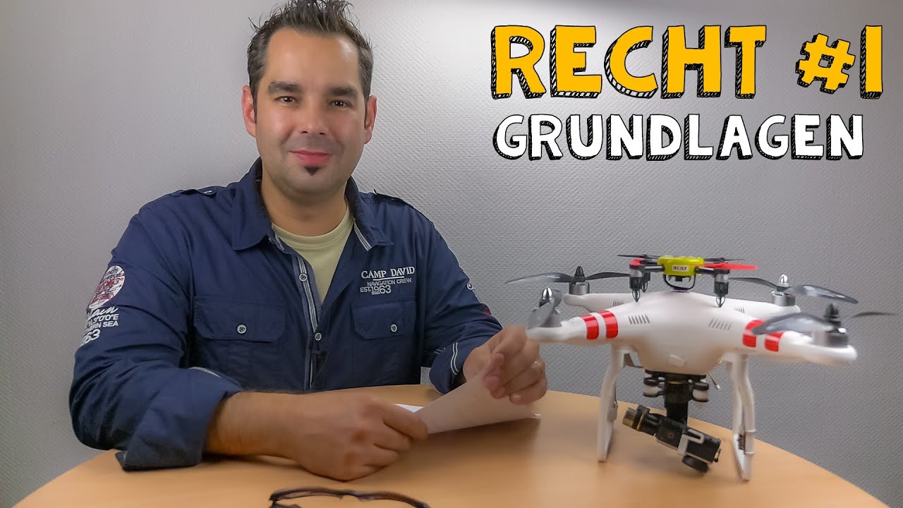 DJI Phantom 2 #43 - Recht #1 - Grundlagen