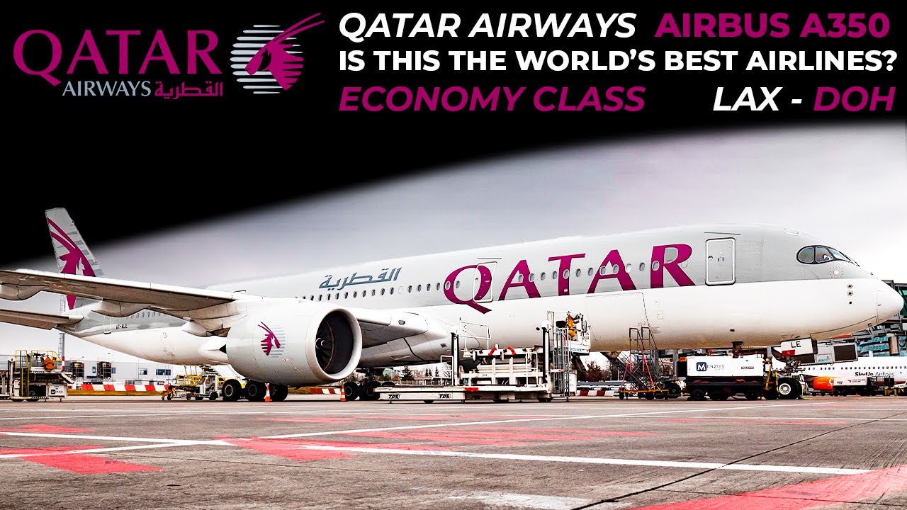 Qatar Airways | Airbus A350 Economy Class & LAX Terminal B Review