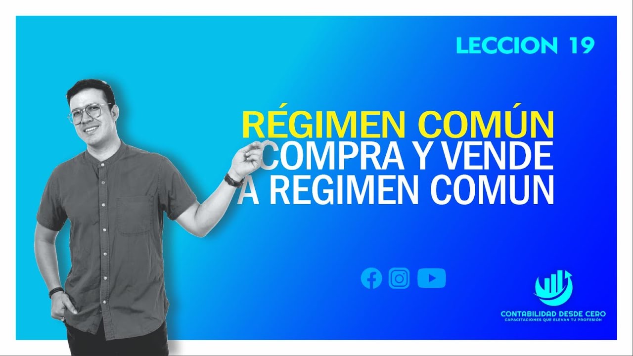 REGIMEN COMUN COMPRA Y VENDE A OTRO REGIMEN COMUN