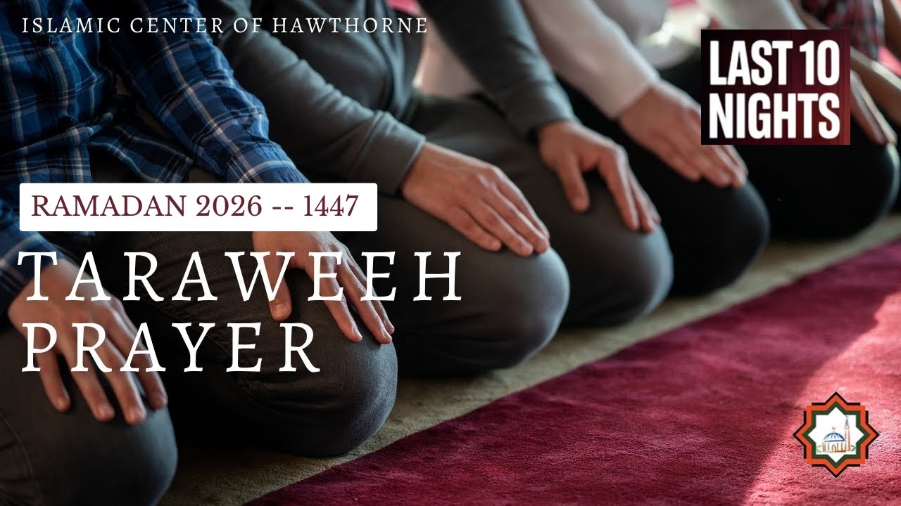 Ramadan 2026 Taraweeh 25 Friday 03/13/26