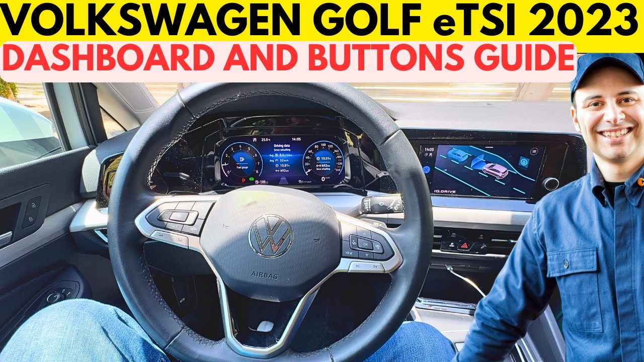 VOLKSWAGEN GOLF eTSI 2023 - BEGINNERS FULL DASHBOARD GUIDE AND BUTTONS TUTORIAL - MADE EASY