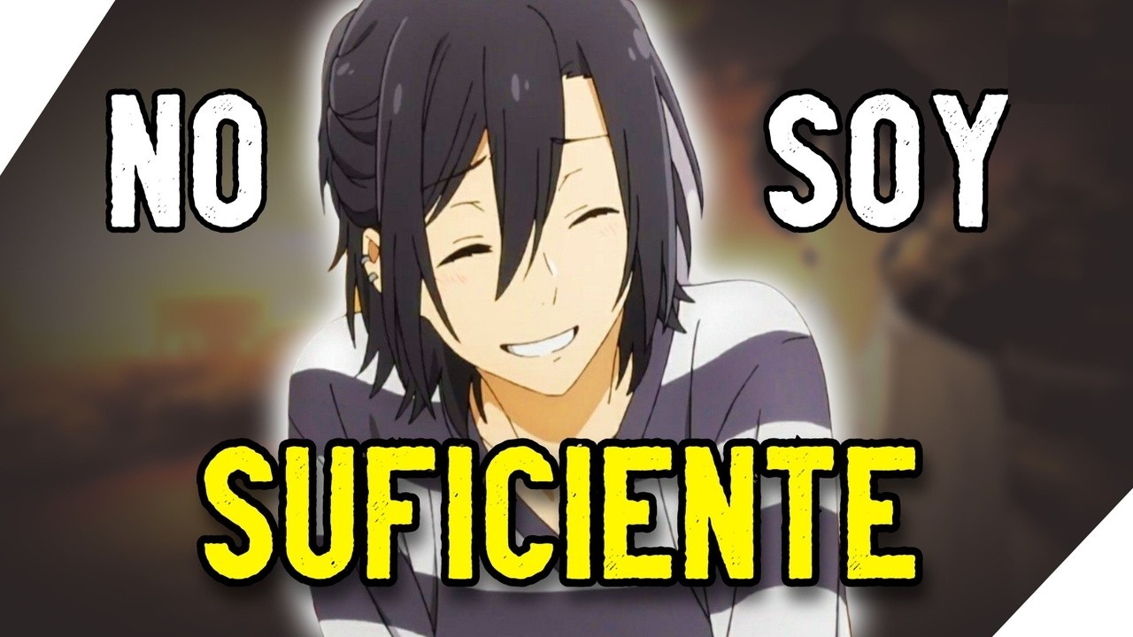 Izumi Miyamura: El PROBLEMA de Sentirse INSUFICIENTE // (Horimiya)  An&aacute;lisis y reflexi&oacute;n