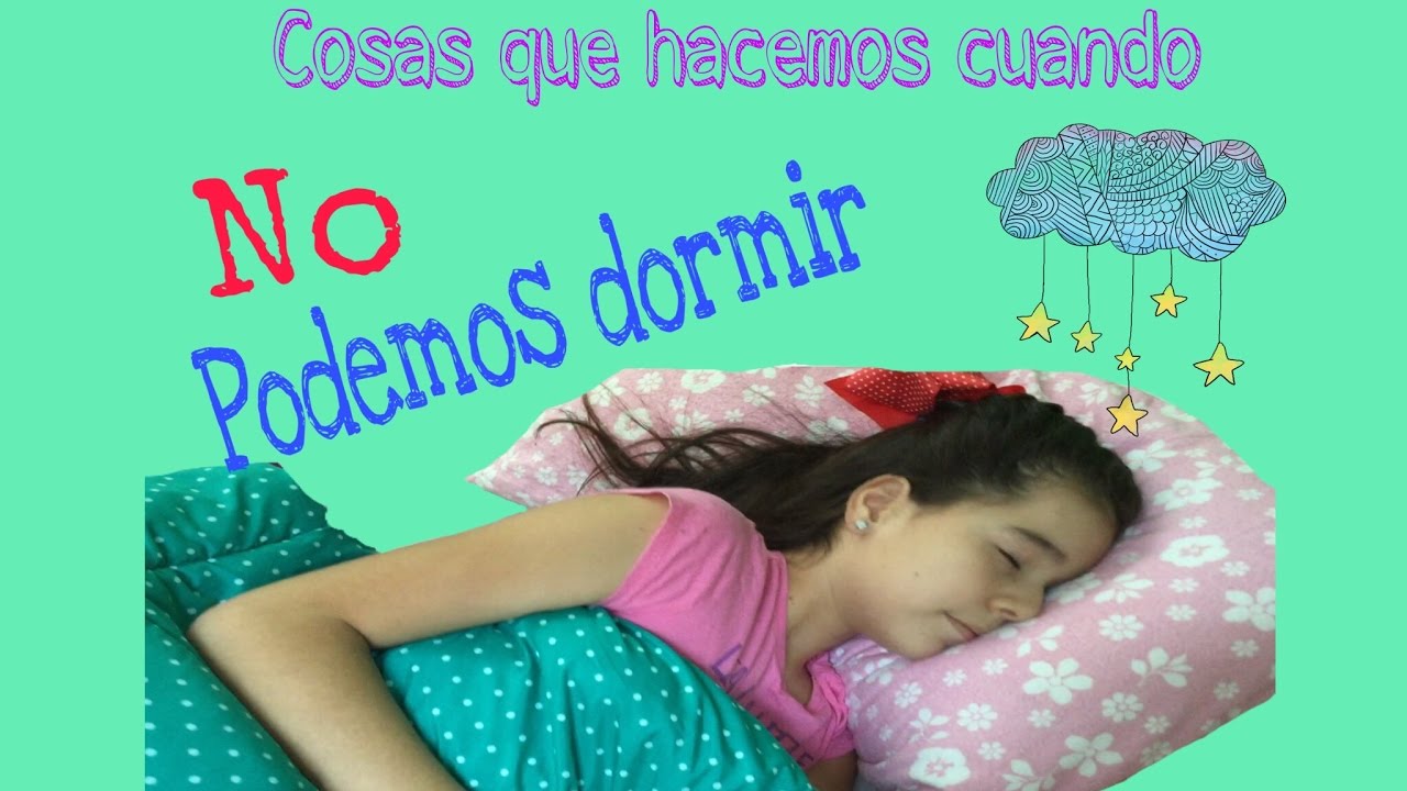 COSAS QUE HACEMOS CUANDO NO PODEMOS DORMIR /NatalyPop