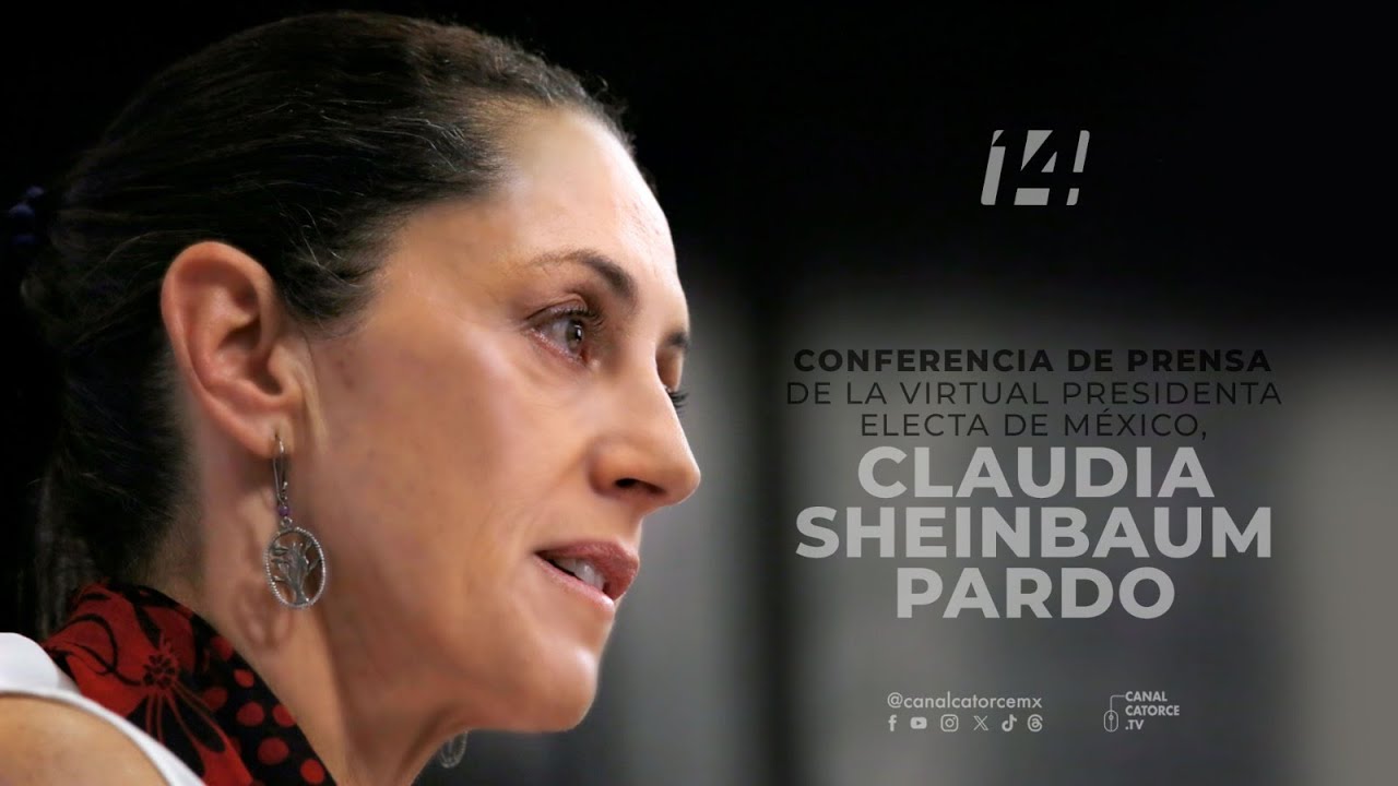 Conferencia de prensa de la virtual presidenta electa de México, Claudia Sheinbaum