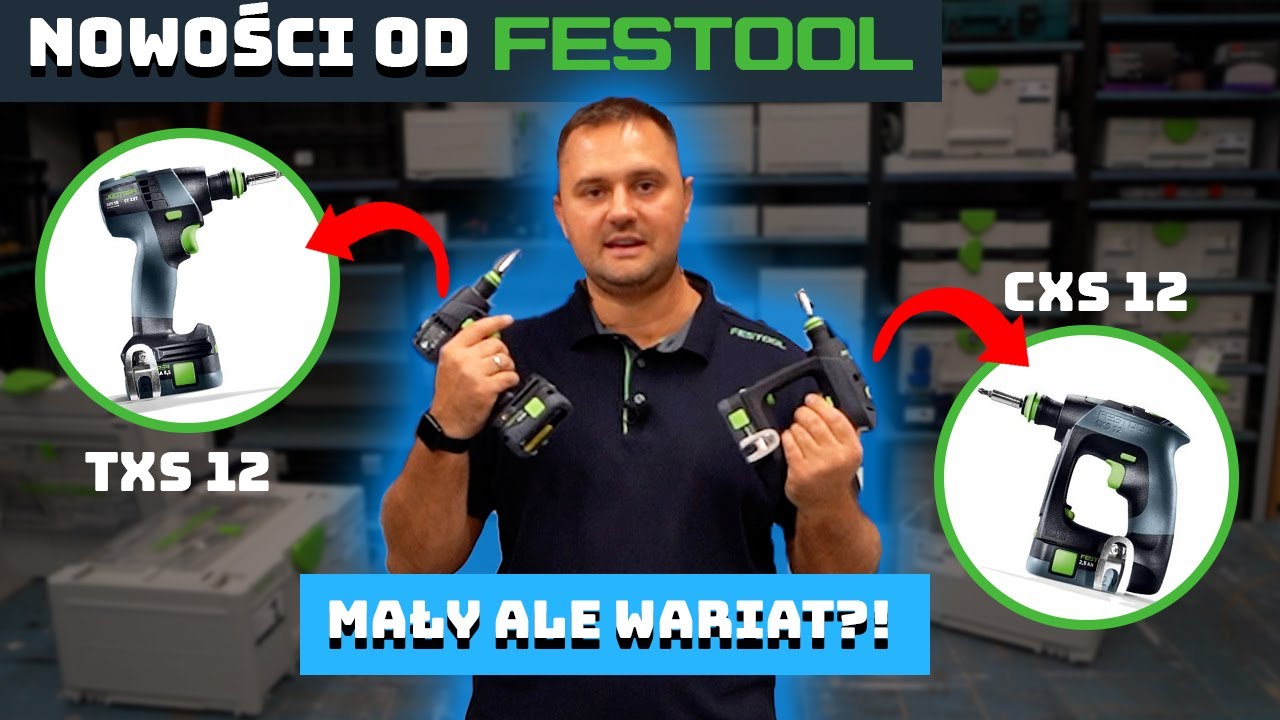 TXS12 vs CXS12 - NOWOŚĆ FESTOOL | WIELKI TEST MAŁYCH WKRĘTAREK!