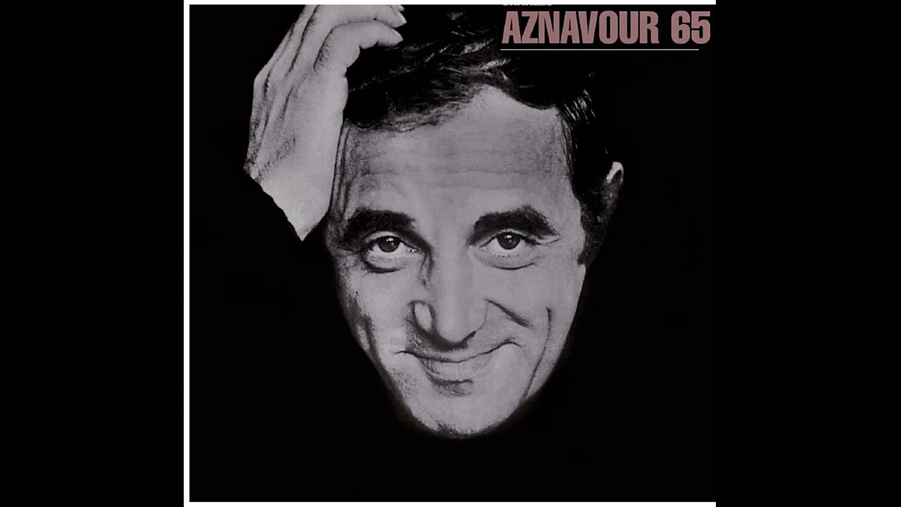 Charles Aznavour   - She
