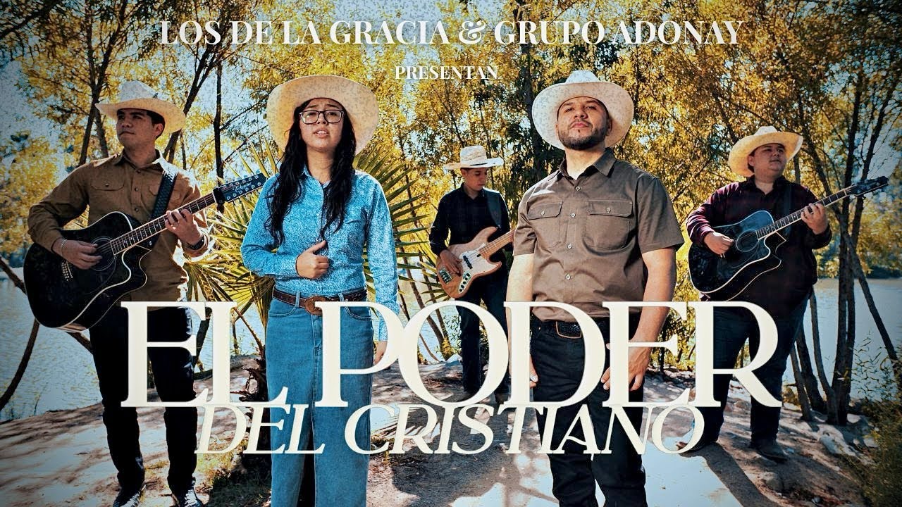El Poder Del Cristiano | Los De La Gracia Ft Grupo Adonay 🙌🏼🔥🤠