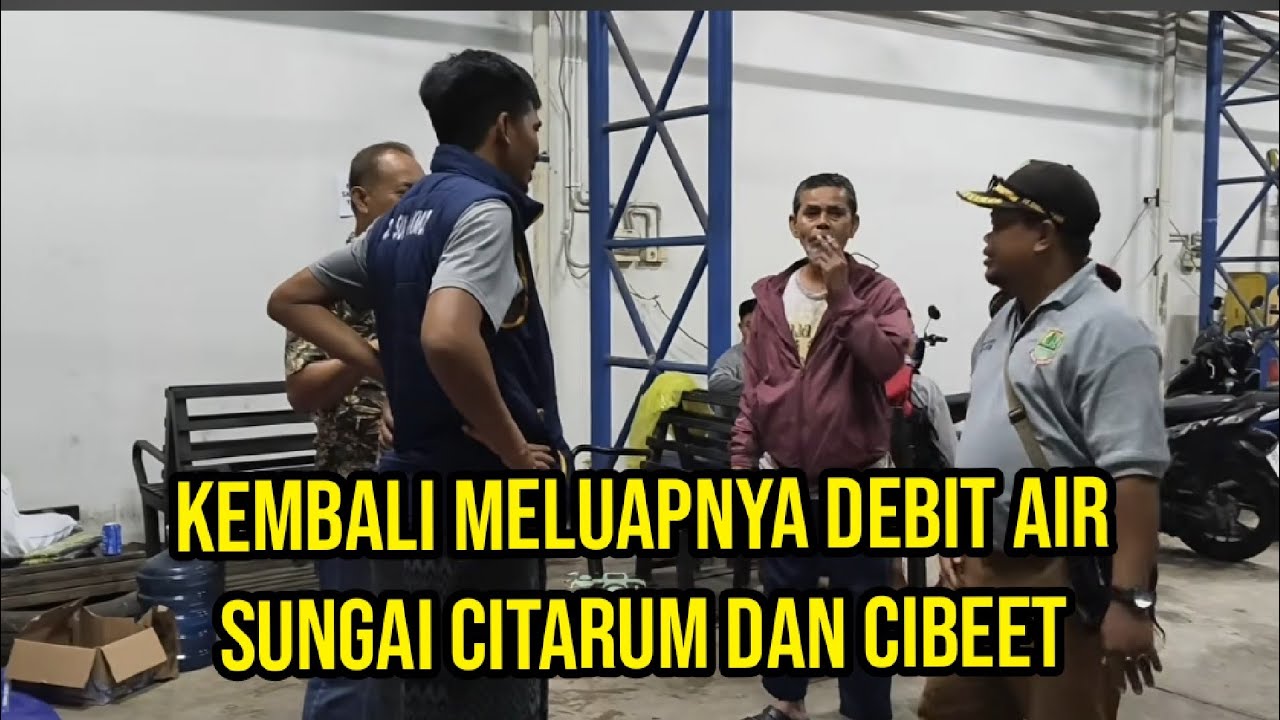PENGAWASAN KEMBALI DISAAT MELUAPNYA AIR CITARUM DAN CIBEET