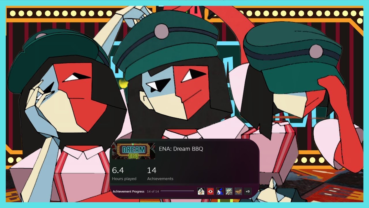 ENA Dream BBQ (All Achievements)