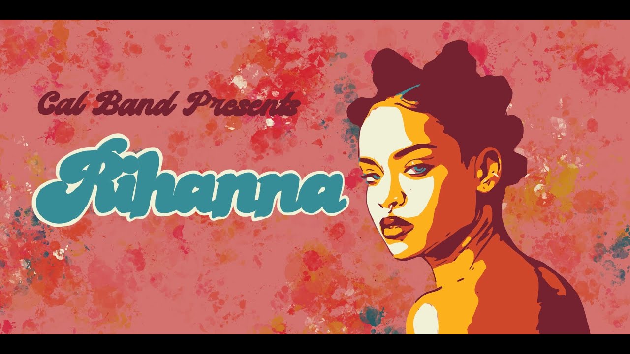 Cal Band Presents Rihanna Show Bowl Game Edition