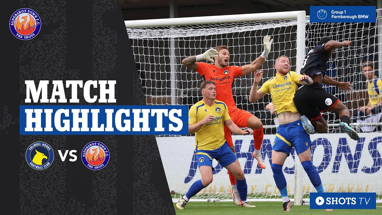 MATCH HIGHLIGHTS: Solihull Moors (A)