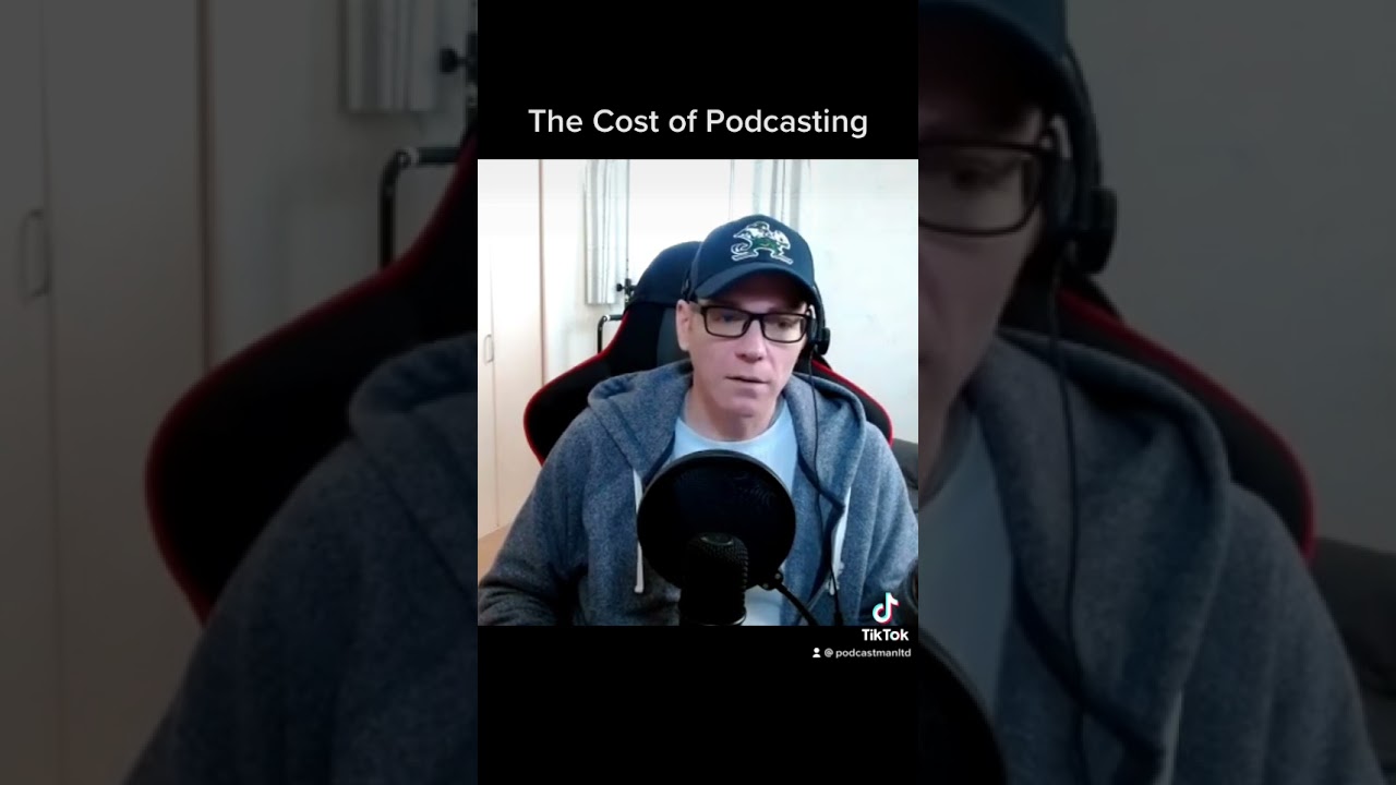 The Cost of Podcasting