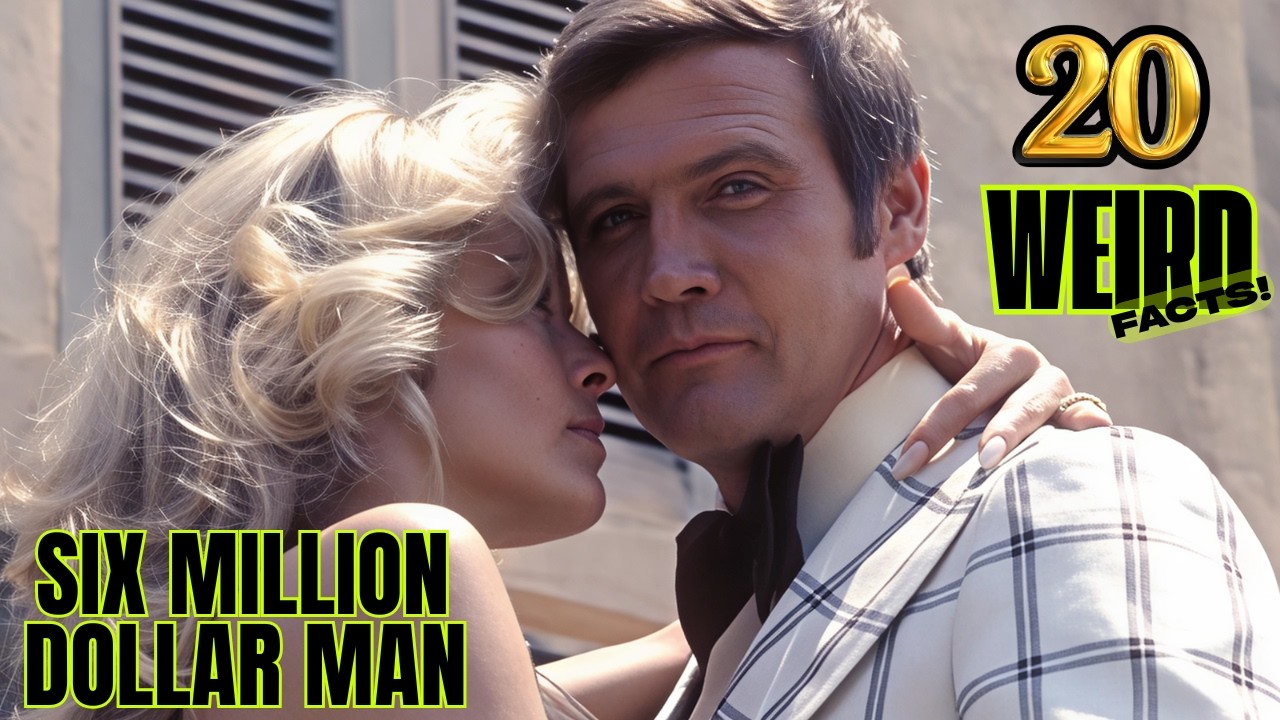 Six Million Dollar Man (1973): 20 WEIRD Facts You Might Have Missed!