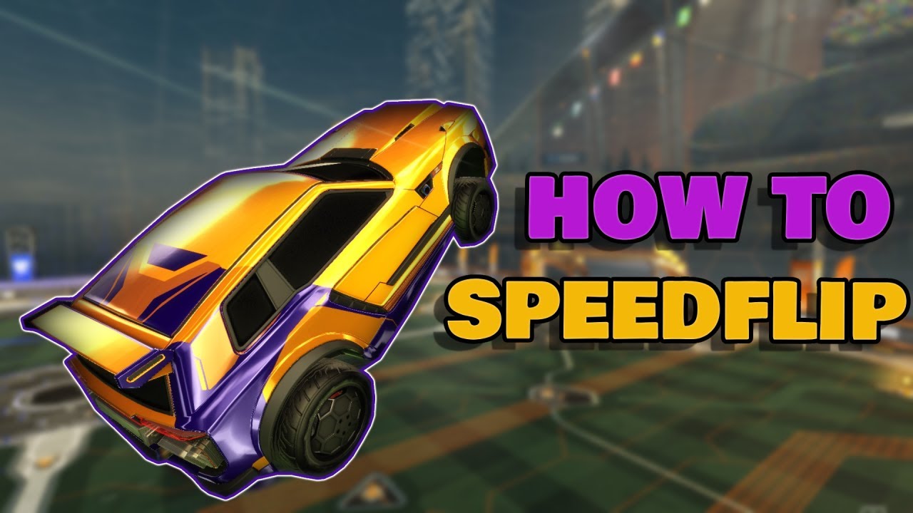 How To SPEEDFLIP like an SSL!