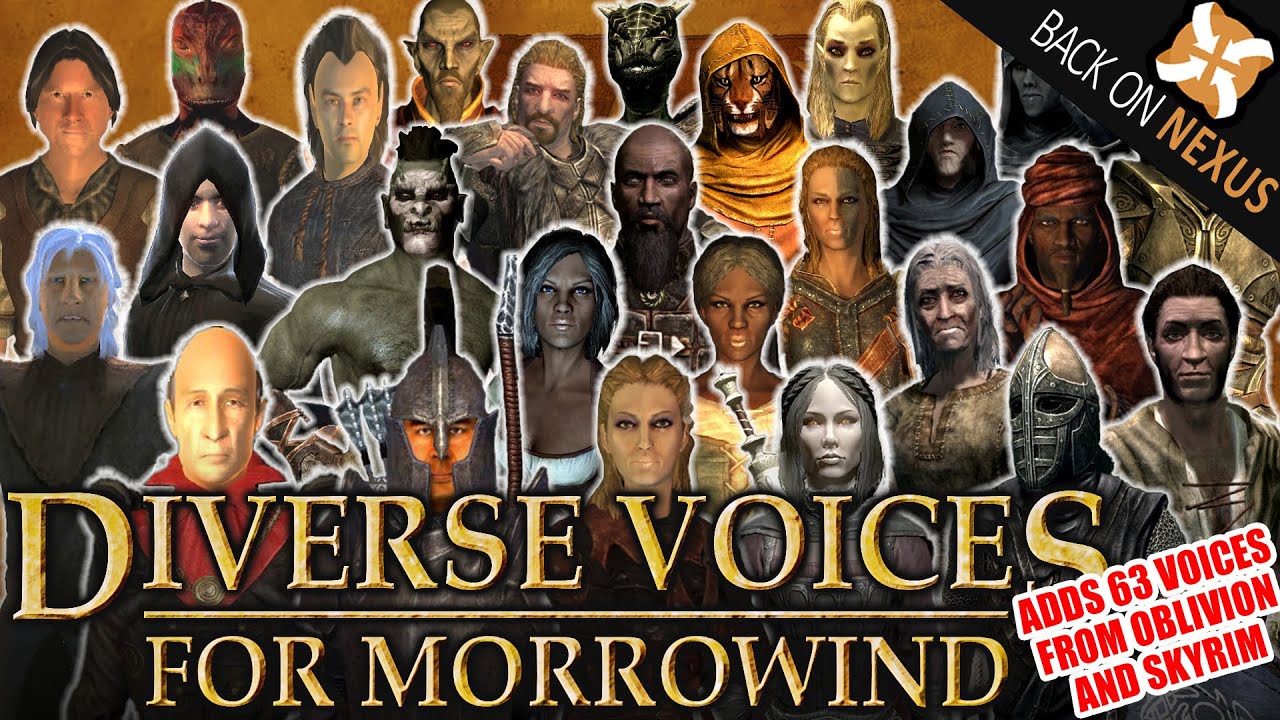 Diverse Voices for Morrowind (Voices from Oblivion and Skyrim) - Back on Nexus!