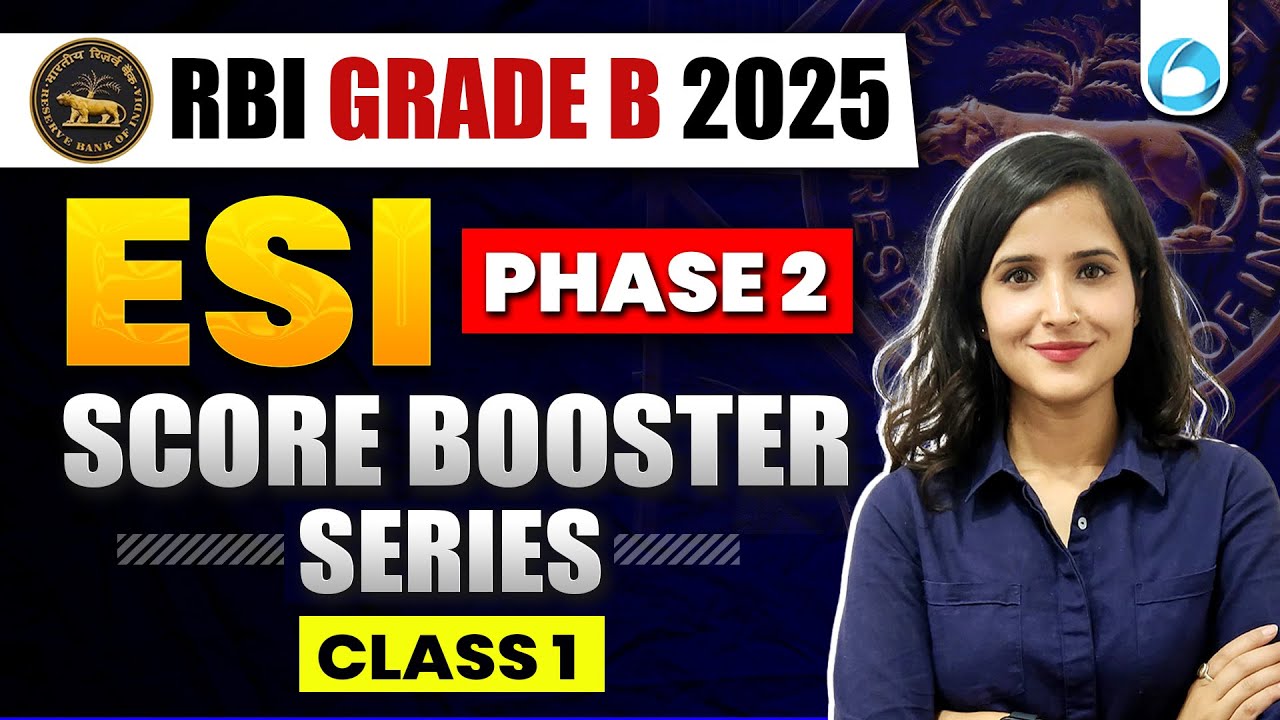 Top ESI MCQs for RBI Grade B 2025 Phase 2 | ESI Score Booster | Class 1