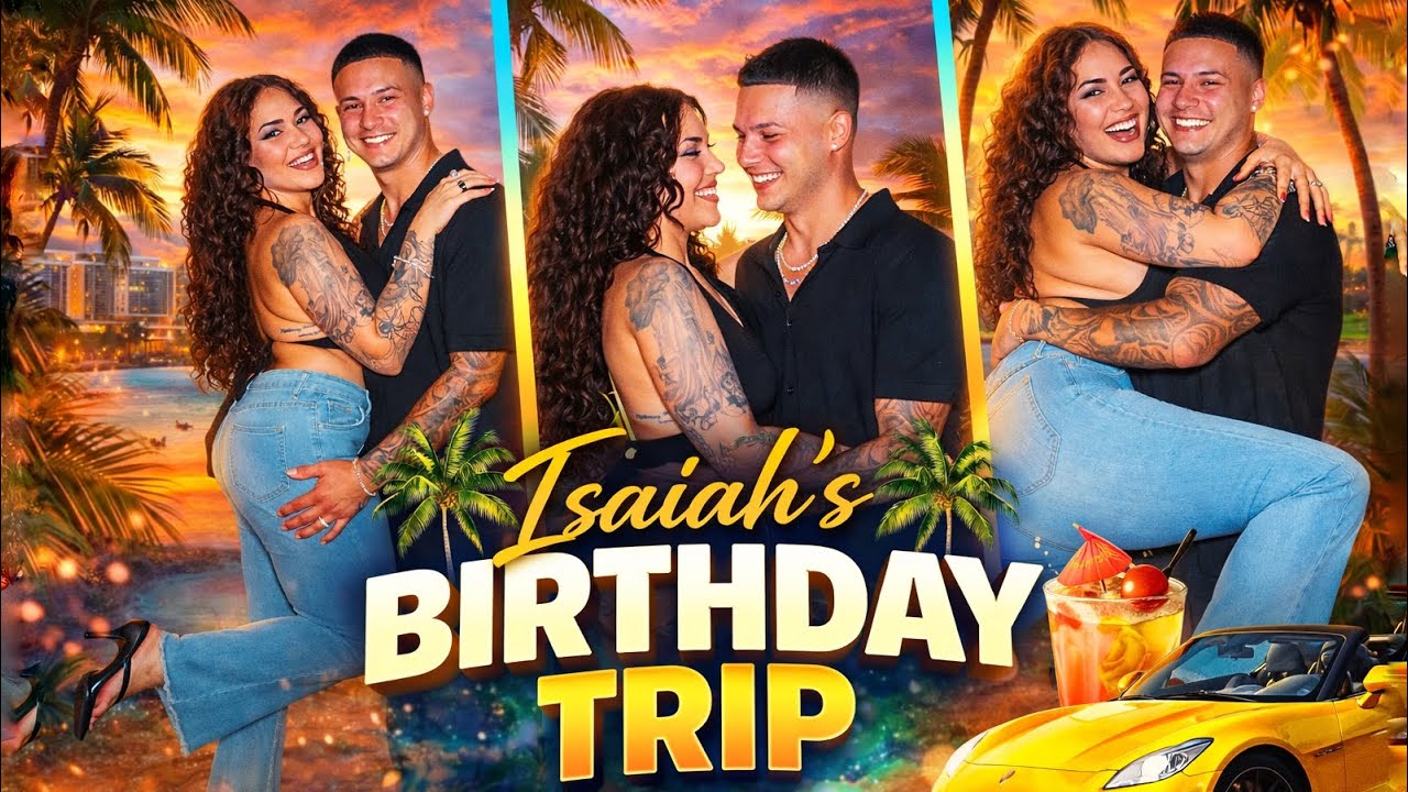 Isaiah's 28th Birthday Trip!!
