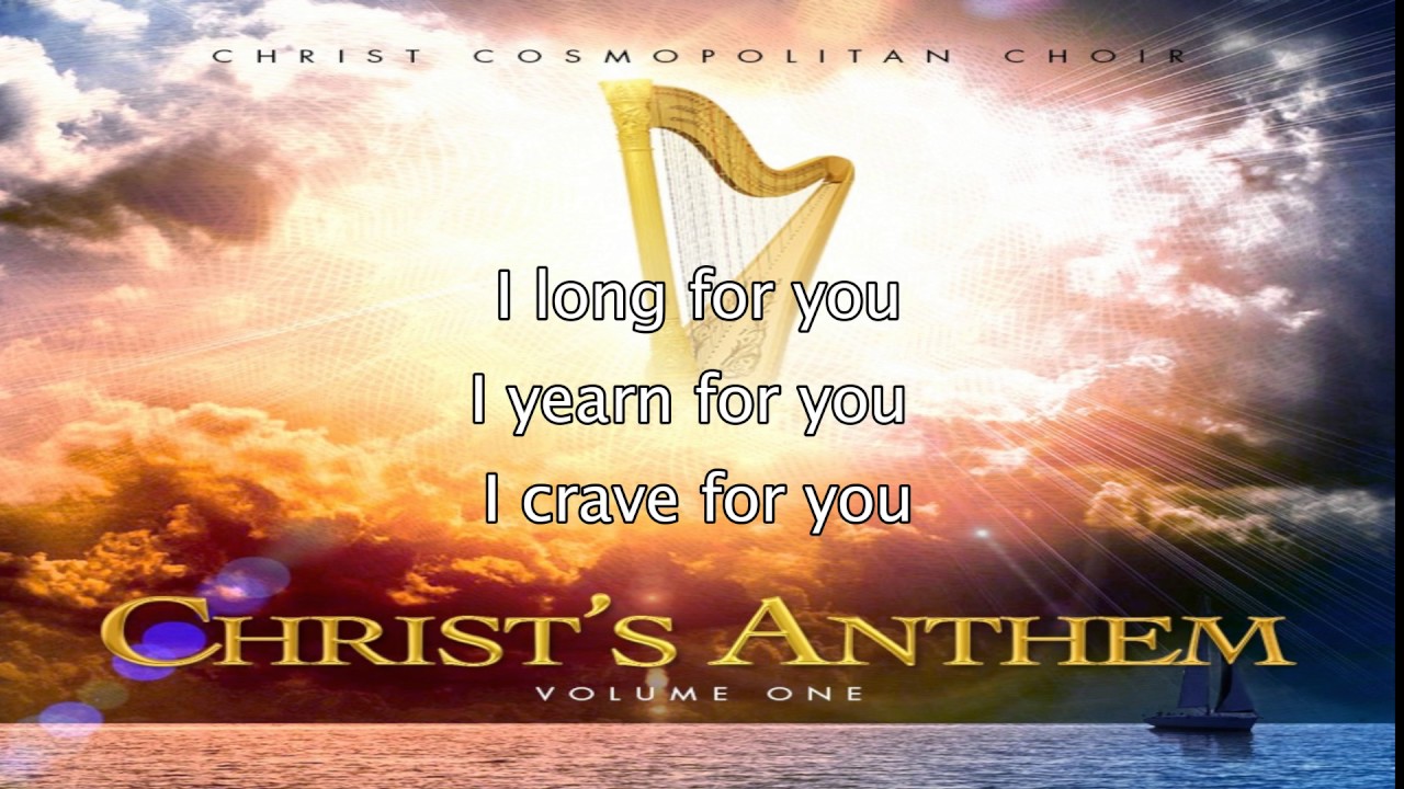 Christ's Anthem - Early Lord