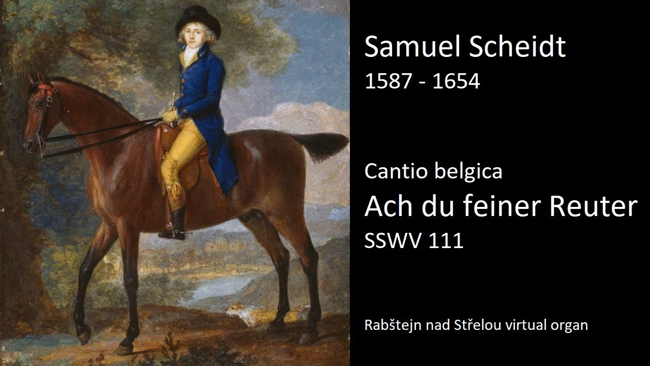 Samuel Scheidt (1587 - 1654) - SSWV 111 - Cantio belgica 