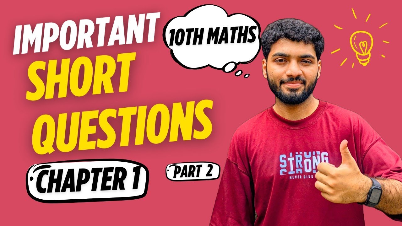 Chapter 1 | Quadratic Equation Important Short Questions Class 10 Math (Part 2) | Board Preparation