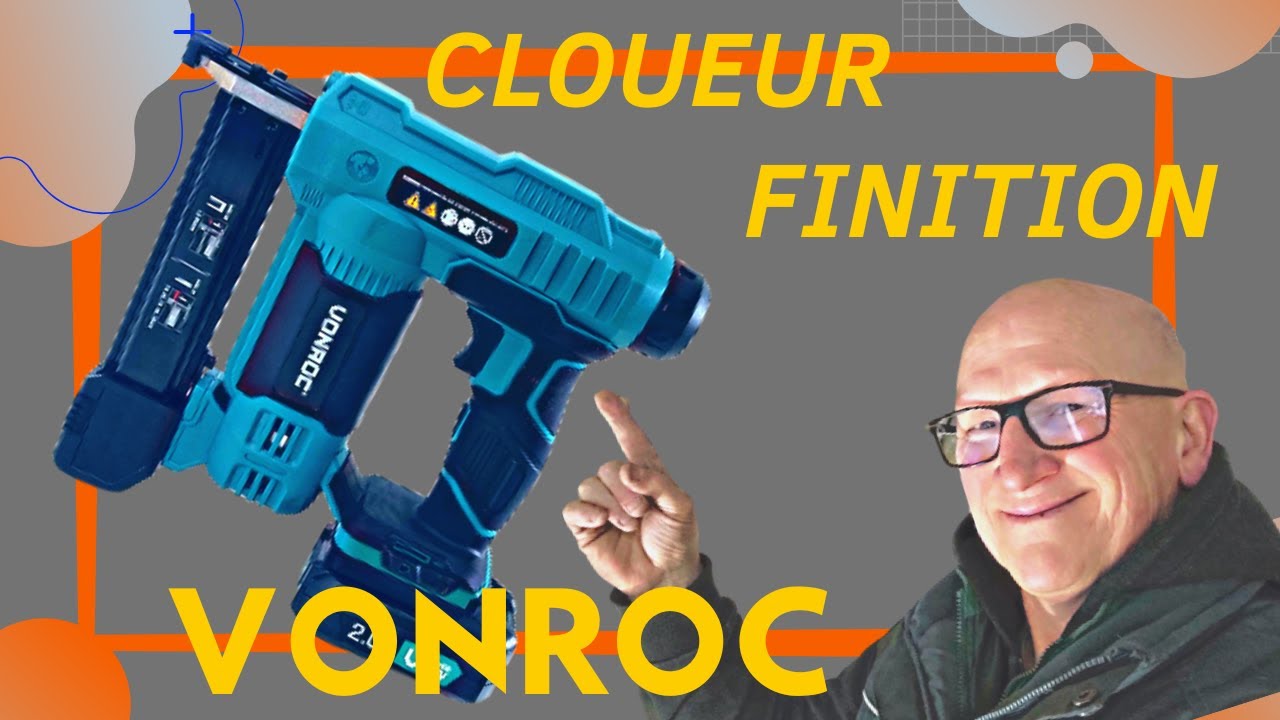 test du cloueur de finition a batterie vonroc