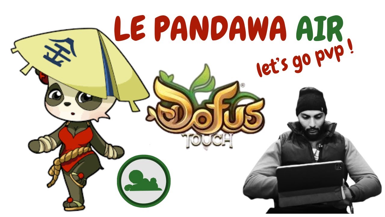DOFUS TOUCH Le panda air ça donne quoi ?