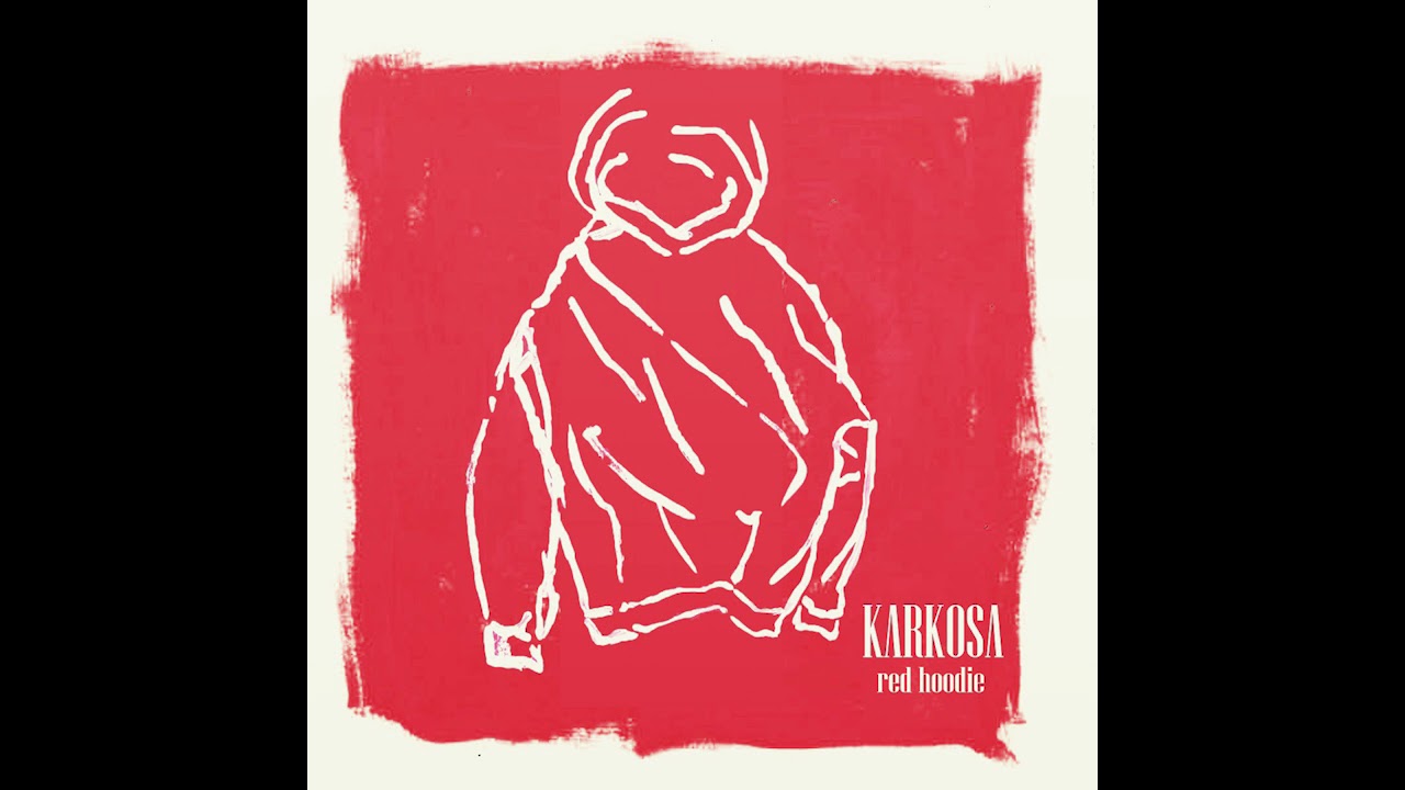 Karkosa - Red Hoodie (Official Audio)