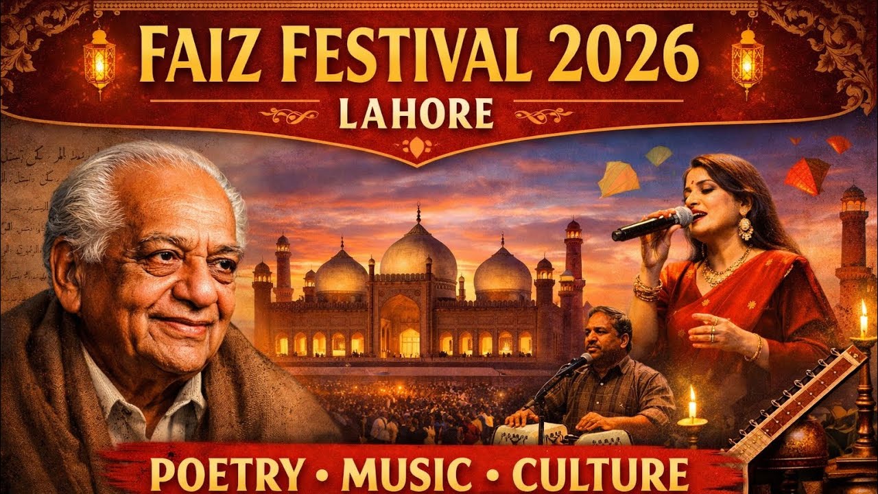 Faiz Festival 2026 || Celebrating Faiz Ahmed Faiz’s Legacy with Poetry, Music & Culture in Lahore