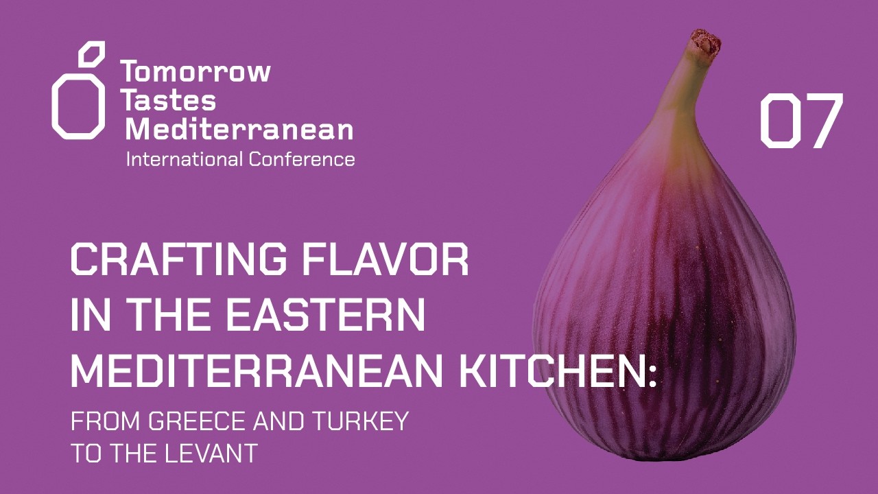 07 Crafting Flavor in the Eastern Mediterranean Kitchen