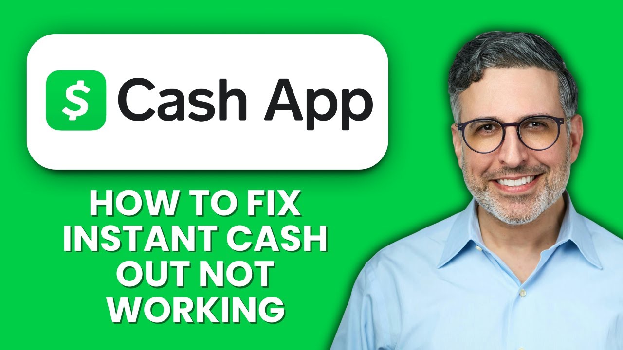 Cash App Instant Cash Out Not Working — Fix ⚡ Quickly Resolve Instant Cash Out Issues