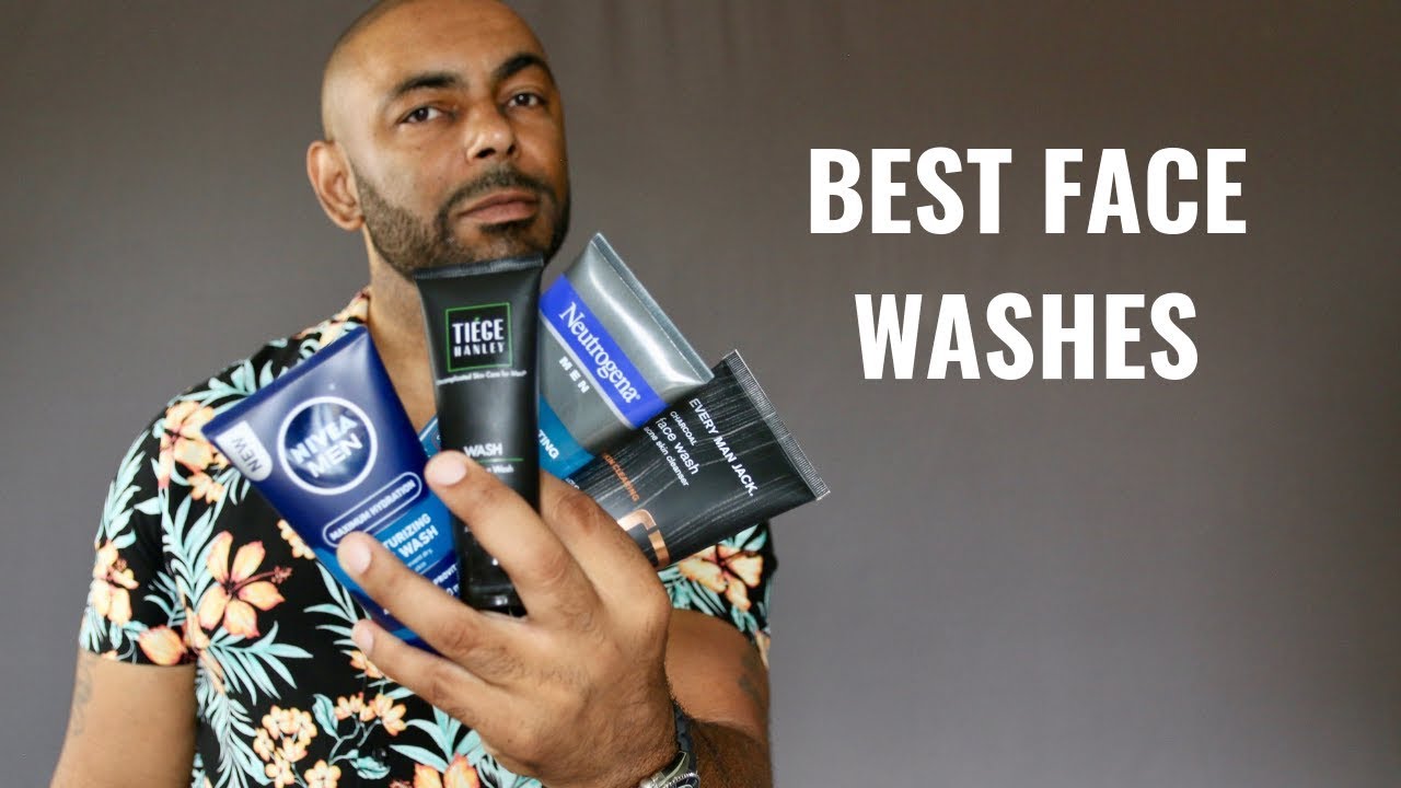 8 Best Men's Face Washes