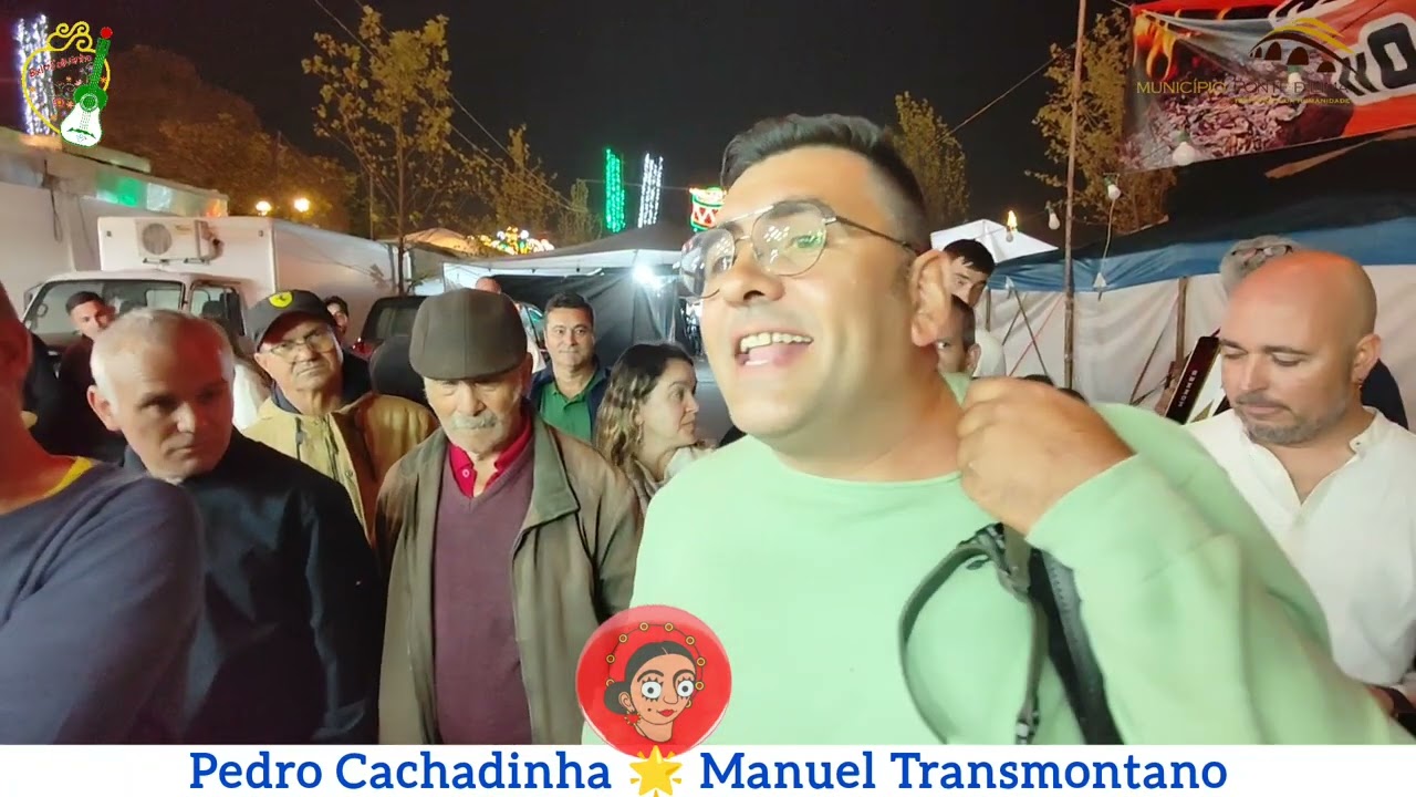 Feiras Novas 💥 Desgarrada 🪗Pedro Cachadinha🎙️Manuel Transmontano