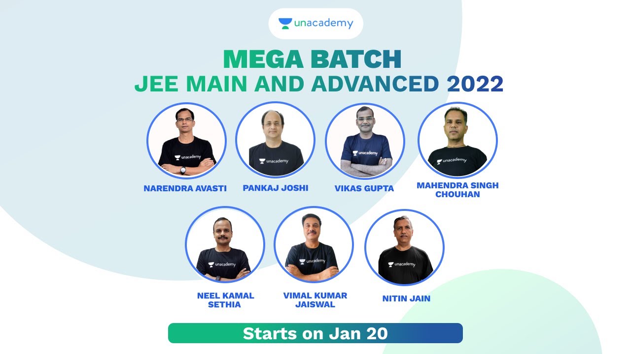 Mega Batch for JEE Main and Advanced 2022 | COMBAT | Vibrant Team | Unacademy Accelerate