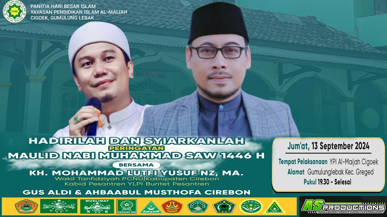 [ LIVE ] MEMPERINGATI MAULID NABI MUHAMMAD SAW 1446 H 