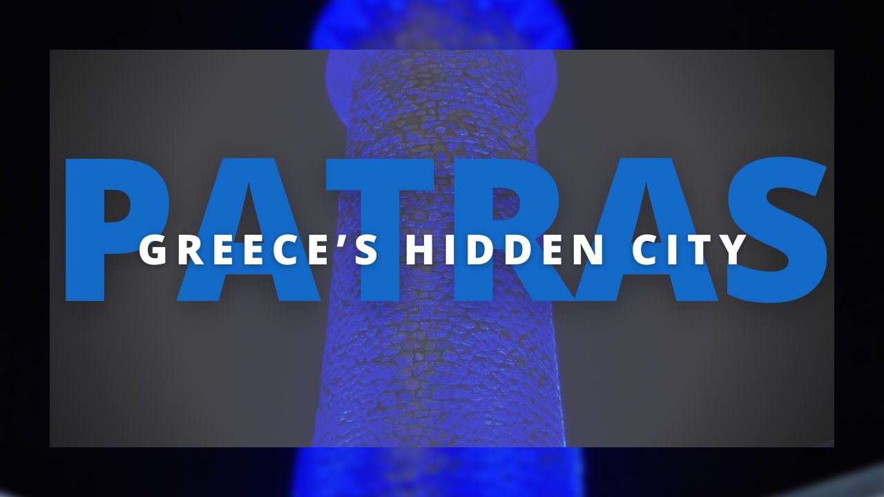 Essential Patras: 8 Must-Visit Gems in Greece's Hidden City