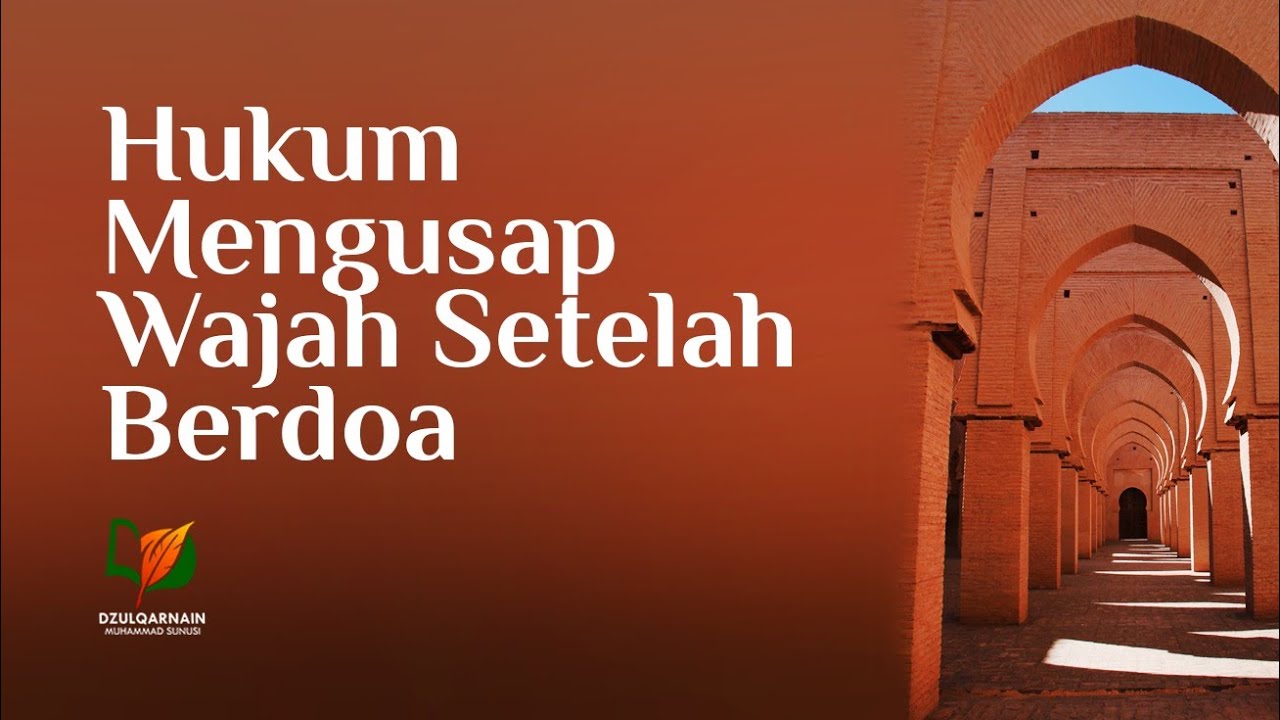 Hukum Mengusap Wajah Setelah Berdoa