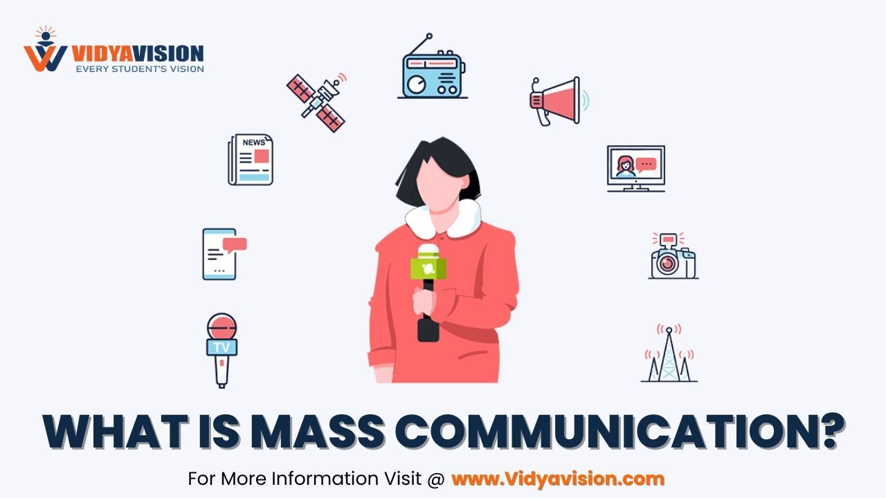 What is Mass communication? | Career, Scope, and Courses in Mass Communication.