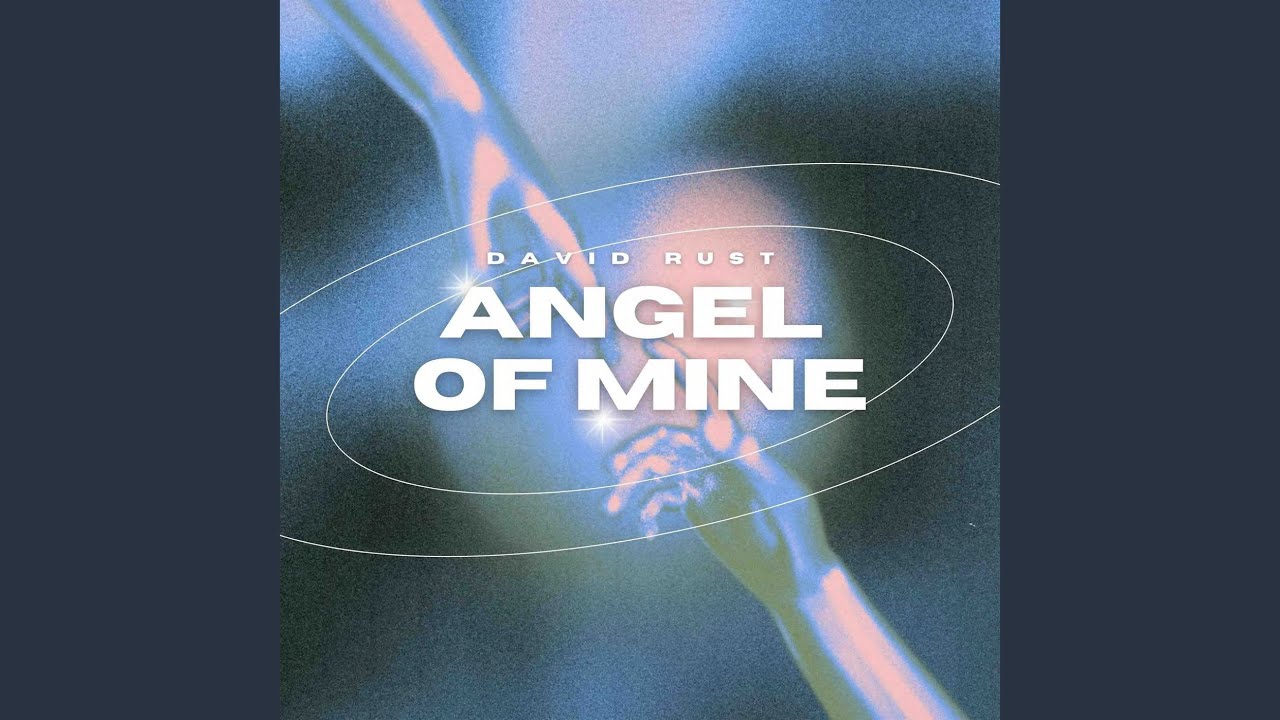 Angel Of Mine