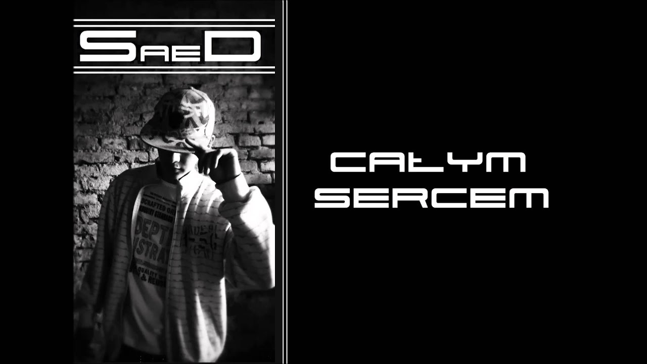 SaeD - Całym sercem