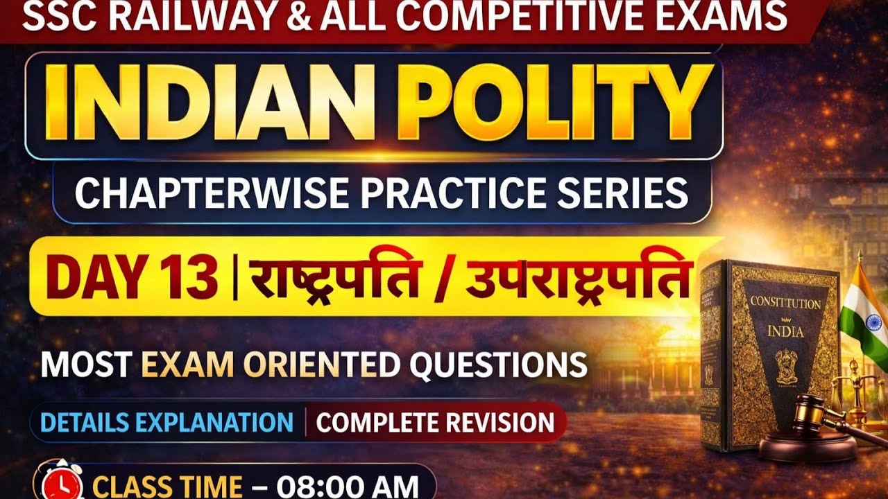 Polity Chapterwise Practice Series | Day 13 President  Vice President | SSC Railway Competitive Exam