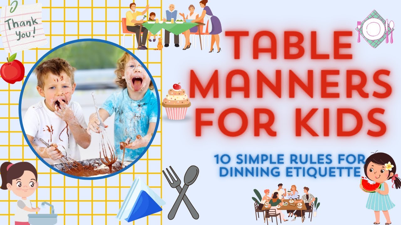 What are Table Manners for Kids? | 10 Simple Rules for Table Etiquette | Educational for Kids
