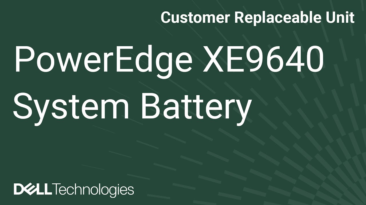 Dell PowerEdge XE9640 Remove Install System Battery